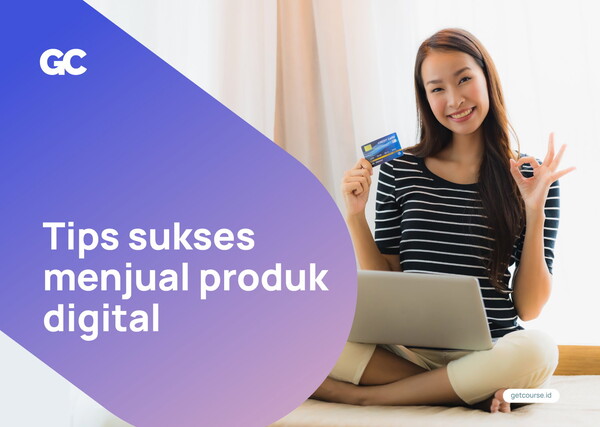 Strategi Menjual Produk Digital Pertama Anda